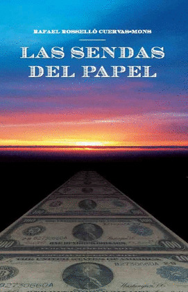LAS SENDAS DEL PAPEL