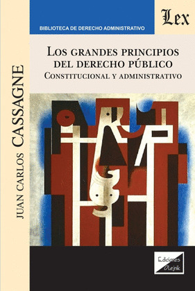 LOS GRANDES PRINCIPIOS DEL DERECHO PÚBLICO