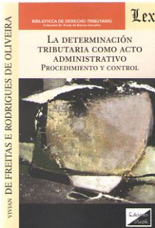 LA DETERMINACIÓN TRIBUTARIA COMO ACTO ADMINISTRATIVO