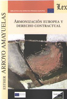 ARMONIZACIÓN EUROPEA Y DERECHO CONTRACTUAL