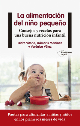 ALIMENTACIÓN DEL NIÑO PEQUEÑO, LA