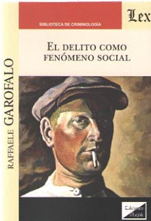 EL DELITO COMO FENÓMENO SOCIAL