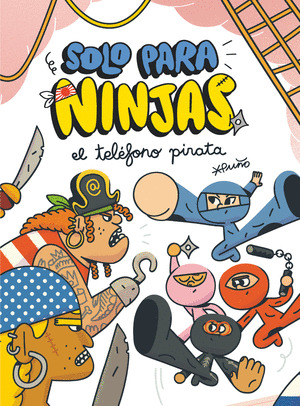 TELÉFONO PIRATA, EL (SÓLO PARA NINJAS 4)