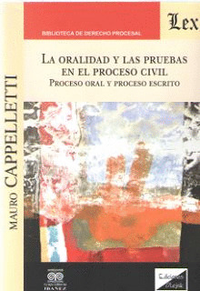 LA ORALIDAD Y LAS PRUEBAS EN EL PROCESO CIVIL