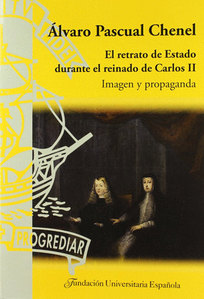 EL RETRATO DE ESTADO DURANTE EL REINADO DE CARLOS II