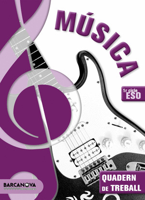 MÚSICA ESO 1. QUADERN DE TREBALL