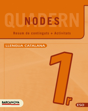 NODES. LLENGUA CATALANA. ESO 1. QUADERN DE TREBALL