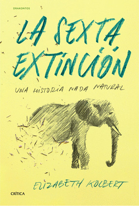 SEXTA EXTINCIÓN, LA