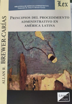 PRINCIPIOS DEL PROCEDIMIENTO ADMINISTRATIVO EN AMÈRICA LATINA