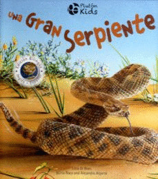 UNA GRAN SERPIENTE. BILINGUE