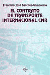 EL CONTRATO DE TRANSPORTE INTERNACIONAL. CMR
