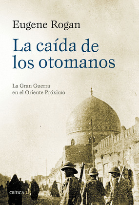 CAIDA DE LOS OTOMANOS, LA