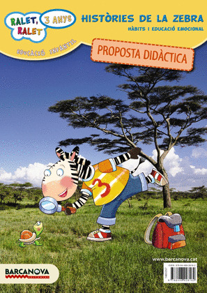 RALET, RALET. HISTÒRIES DE LA ZEBRA P3. PROPOSTA DIDÀCTICA