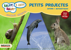 RALET, RALET. PETITS PROJECTES. P3. CARPETA DE L ' ALUMNE  (ILLES BALERARS)