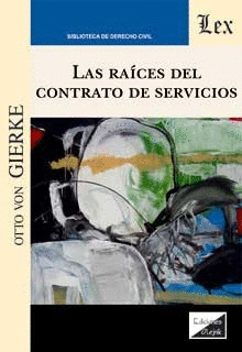 LAS RAÍCES DEL CONTRATO DE SERVICIOS