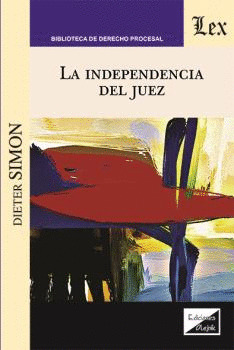 LA INDEPENDENCIA DEL JUEZ