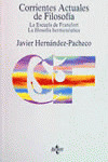 CORRIENTES ACTUALES DE FILOSOFÍA I