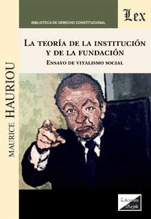 TEORÍA DE LA INSTITUCIÓN Y DE LA FUNDACIÓN
