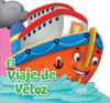 VIAJE DE VELOZ, EL