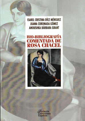 BIO-BIBLIOGRAFIA COMENTADA DE ROSA CHACEL