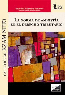 LA NORMA DE AMNISTÍA EN EL DERECHO TRIBUTARIO