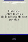 EL DEBATE SOBRE LA CRISIS DE LA REPRESENTACIÓN POLÍTICA