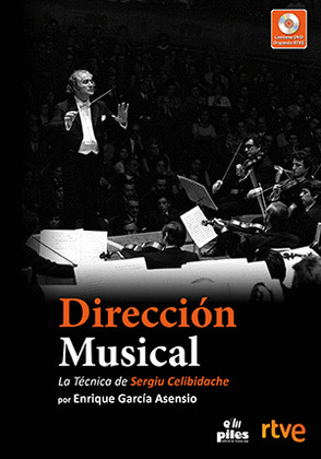 DIRECCION MUSICAL + DVD. LA TECNICA DE SERGIU CELIBIDACHE