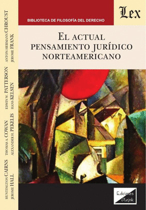EL ACTUAL PENSAMIENTO JURÍDICO NORTEAMERICANO