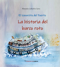 LA HISTORIA DEL BARCO ROTO