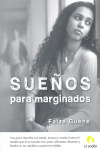 SUEÑOS PARA MARGINADOS