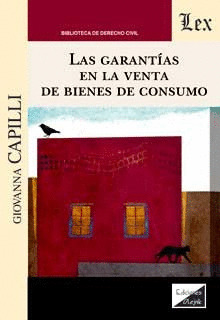 LAS GARANTÍAS EN LA VENTA DE BIENES DE CONSUMO