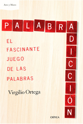 PALABRADICCIÓN (PALABRA - ADICCIÓN)
