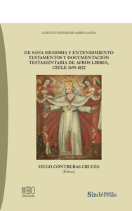 DE SANA MEMORIA Y ENTENDIMIENTO.