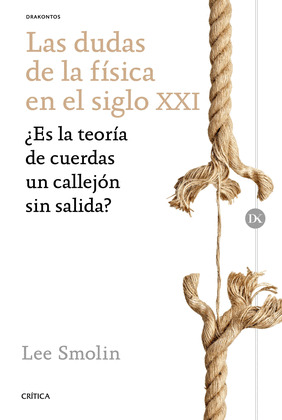 DUDAS DE LA FÍSICA EN EL SIGLO XXI, LAS