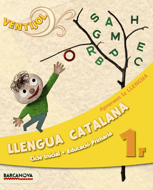 VENTIJOL 1. CI. APRENEM LA LLENGUA. LLIBRE DE L ' ALUMNE