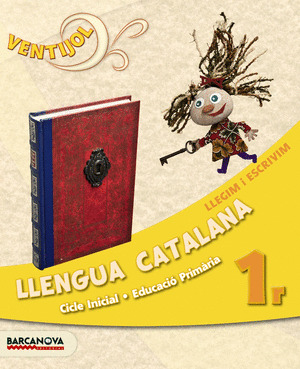 VENTIJOL 1 CI. LLEGIM I ESCRIVIM. LLIBRE DE L ' ALUMNE