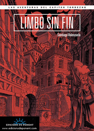 LIMBO SIN FIN.(AVENTURAS DEL CAPITAN TORREZNO) ED.PONENT