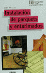 INSTALACION DE PARQUETS Y ENTARIMADOS