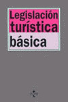 LEGISLACIÓN TURÍSTICA BÁSICA