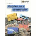 MAQUINARIA EN LA CONSTRUCCION