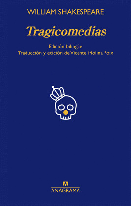 TRAGICOMEDIAS (EDICIÓN BILINGÜE INGLÉS - CASTELLANO)