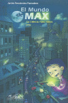 MUNDO DE MAX, EL (CIENCIA PARA TODOS)