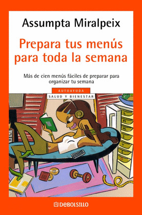 AYD75. PREPARA TUS MENUS PARA TODA LA SEMANA