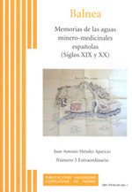 MEMORIAS DE LAS AGUAS MINERO-MEDICINALES ESPAÑOLAS (SIGLOS XIX Y XX)