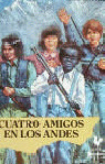 CUATRO AMIGOS EN LOS ANDES