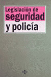 LEGISLACIÓN DE SEGURIDAD Y POLICÍA