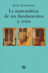 LA MATEMÁTICA: DE SUS FUNDAMENTOS Y CRISIS