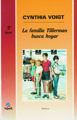 FAMILIA TILLERMAN BUSCA HOGAR, LA