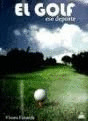 GOLF, ESE DEPORTE; EL
