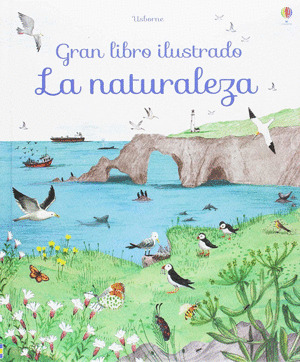 GRAN LIBRO ILUSTRADO: LA NATURALEZA